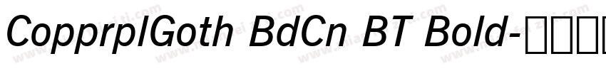 CopprplGoth BdCn BT Bold字体转换